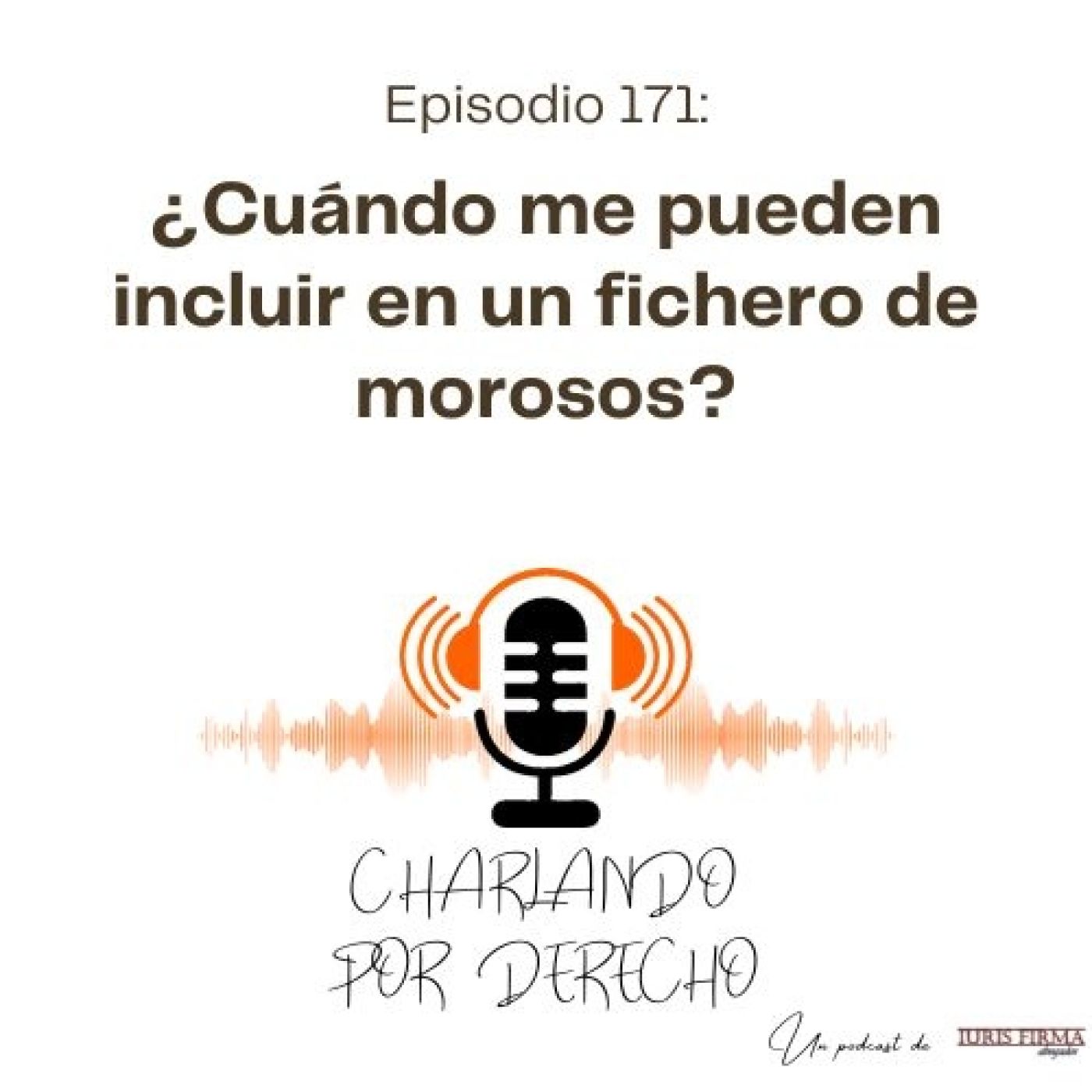 IurisFirma Abogados - El podcast jurídico