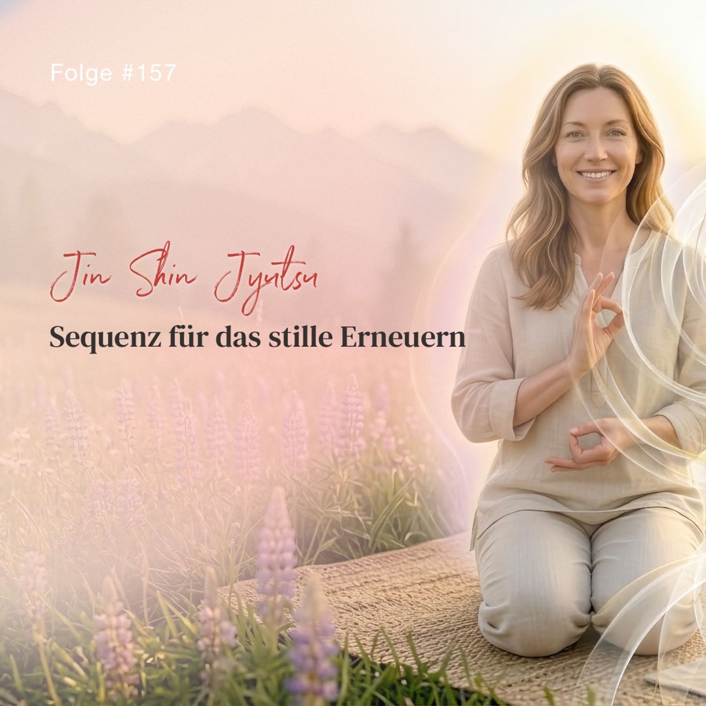 Jin Shin Jyutsu Sequenz für das stille Erneuern  | ca. 25 Min | Folge 158 episode artwork