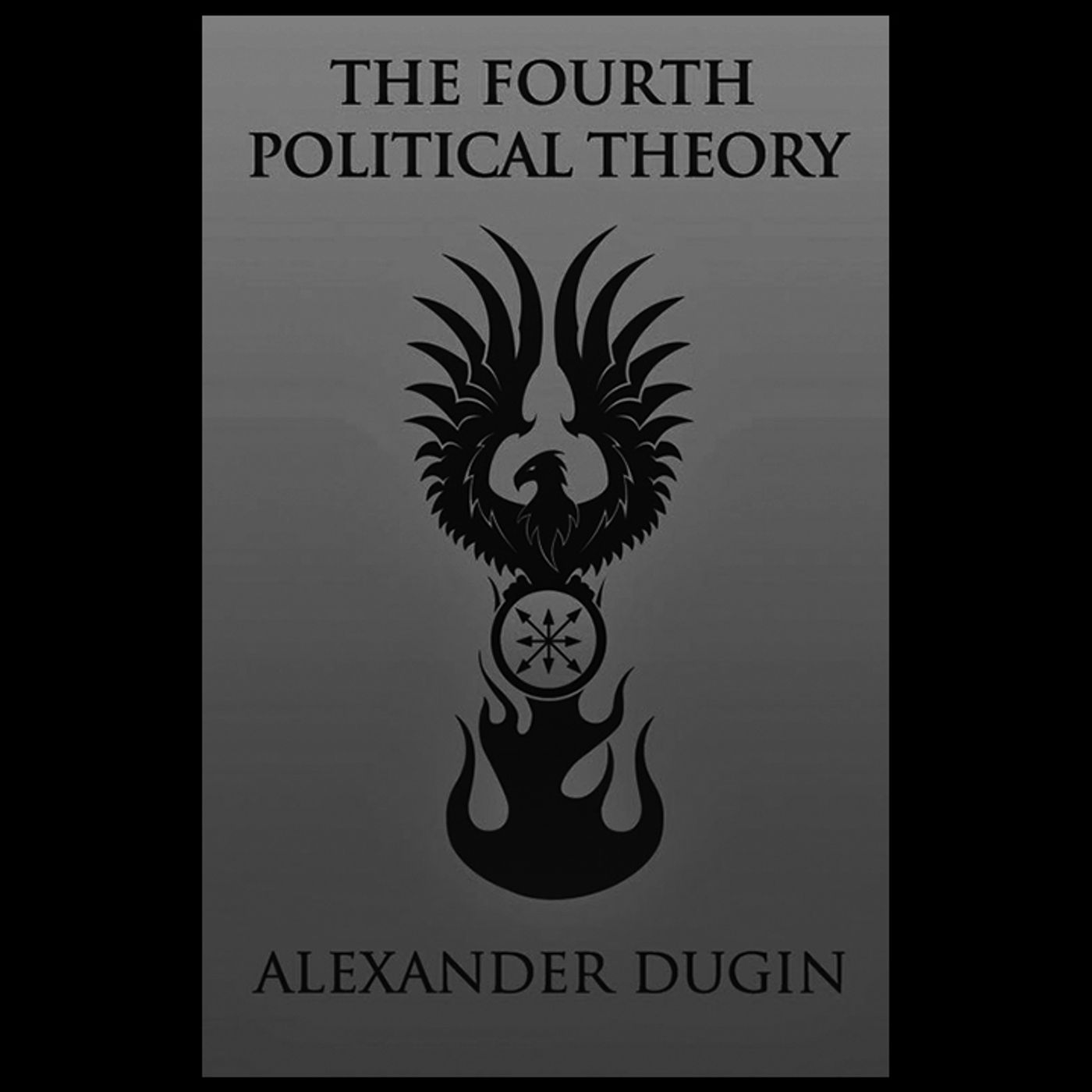 Review: The Fourth Political Theory by Alexander Dugin