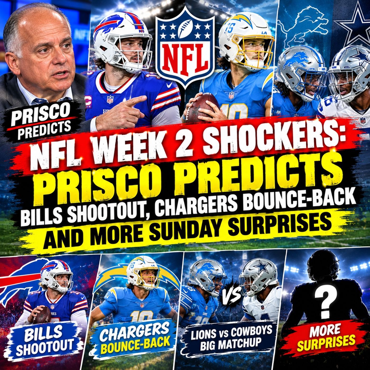 NFL Week 2 Shockers Prisco Predicts Bills Shootout, Chargers Bounce-Back and More Sunday Surprises episode artwork