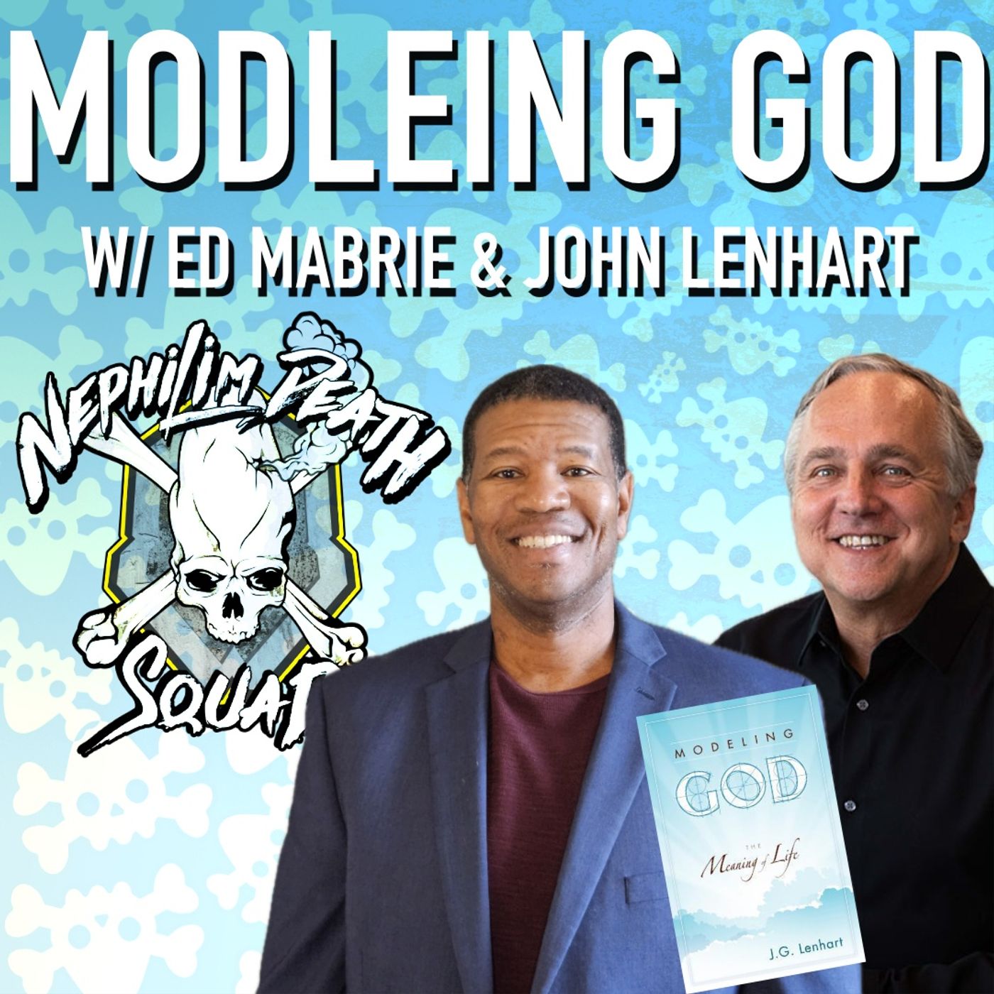 cover of episode 066: Modeling God w. Ed Mabrie & John Lenhart