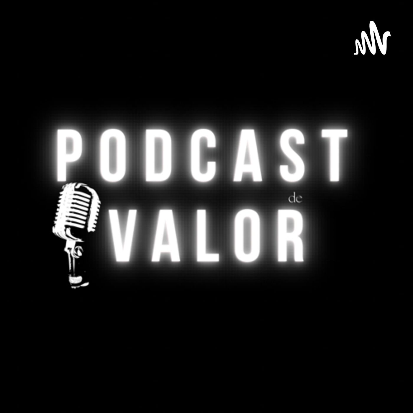 PODCAST de VALOR