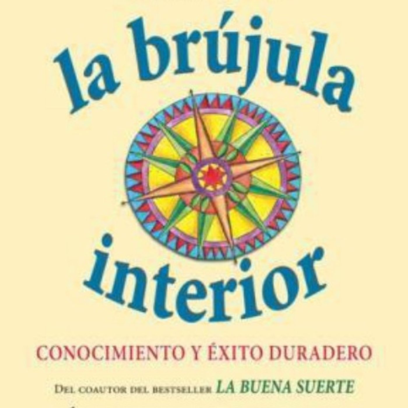 (Resumen) La brujula interior - Alex Rovira
