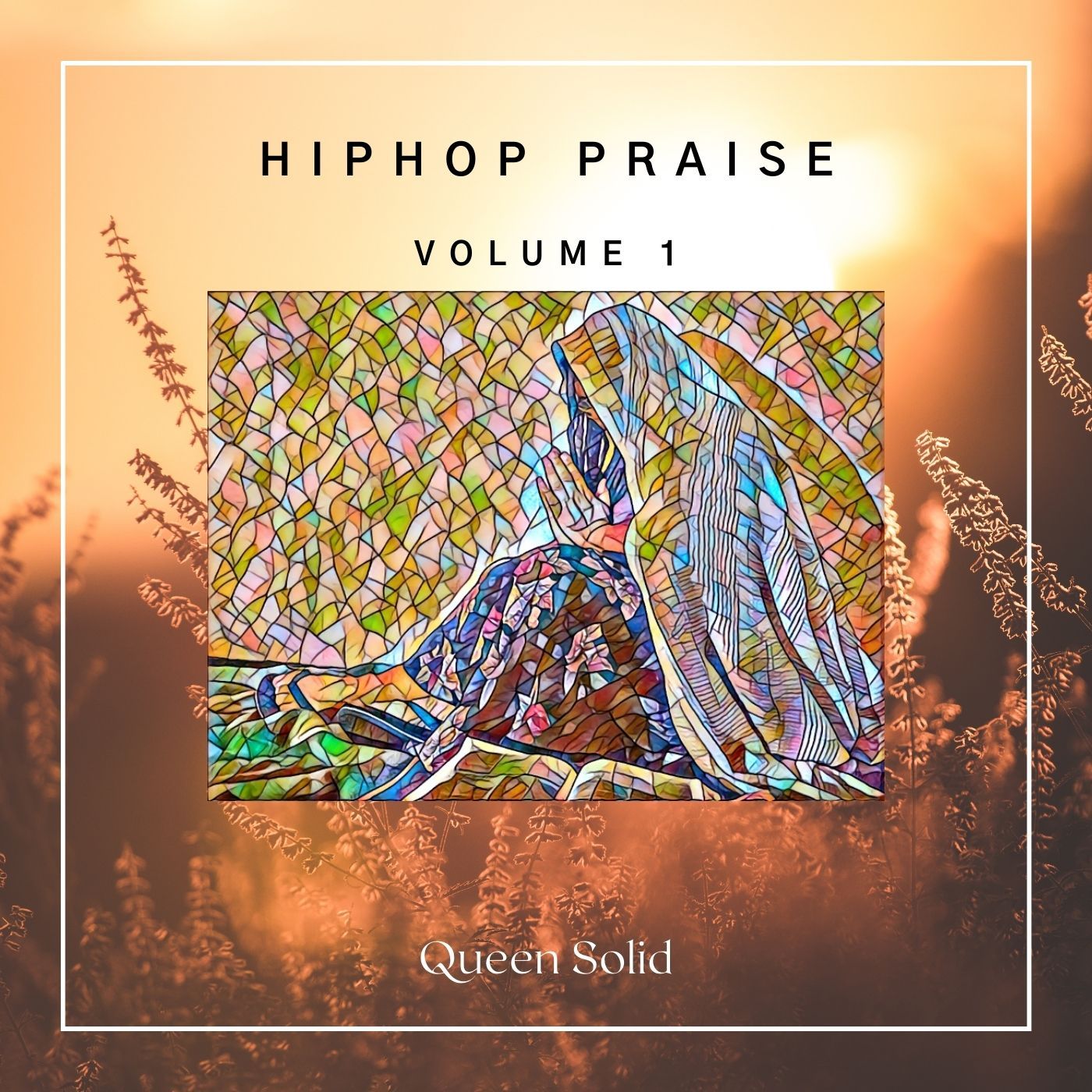Hip-Hop Praise Volume 1 By Queen Solid cover art