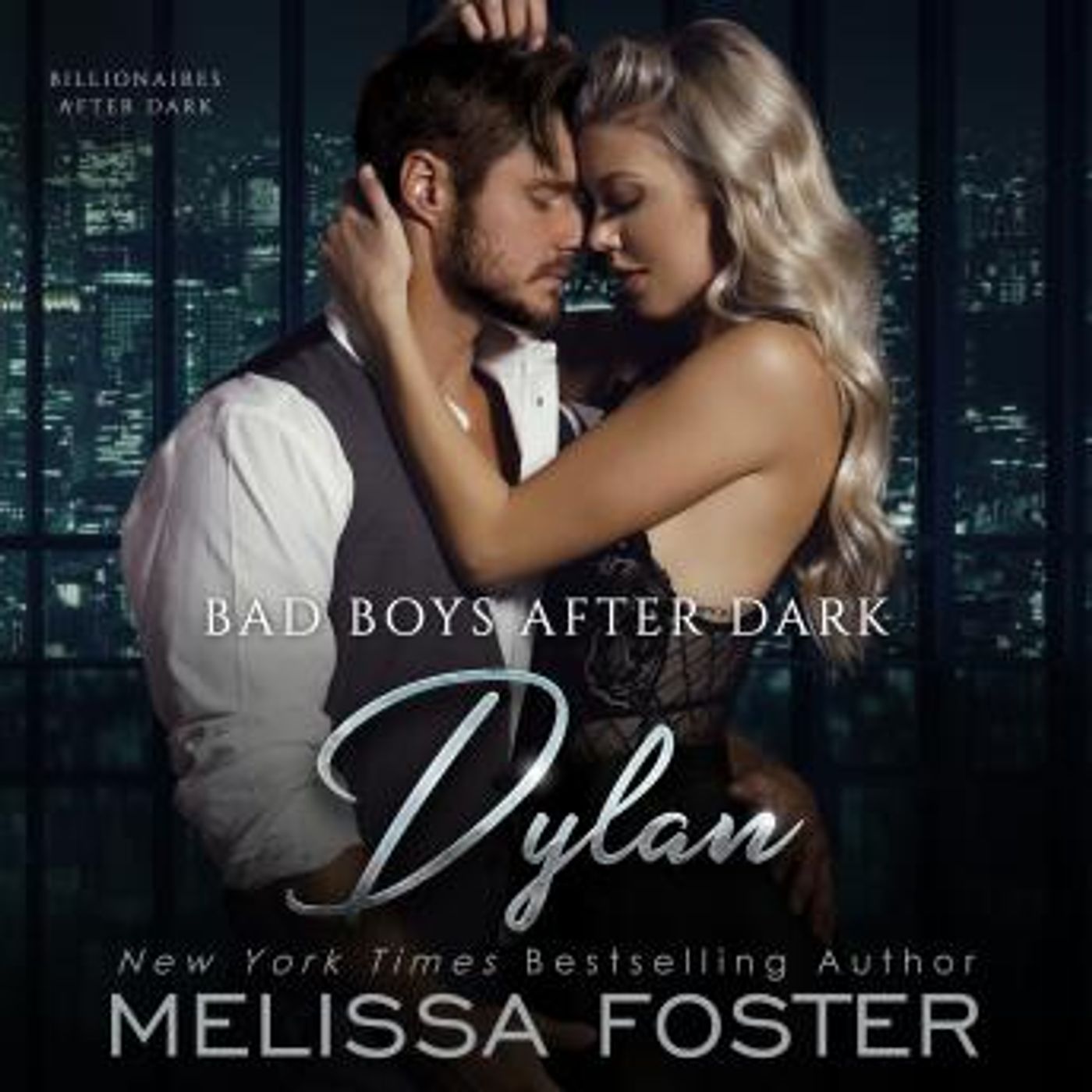 Bad Boys After Dark: Dylan by Melissa Foster episode artwork