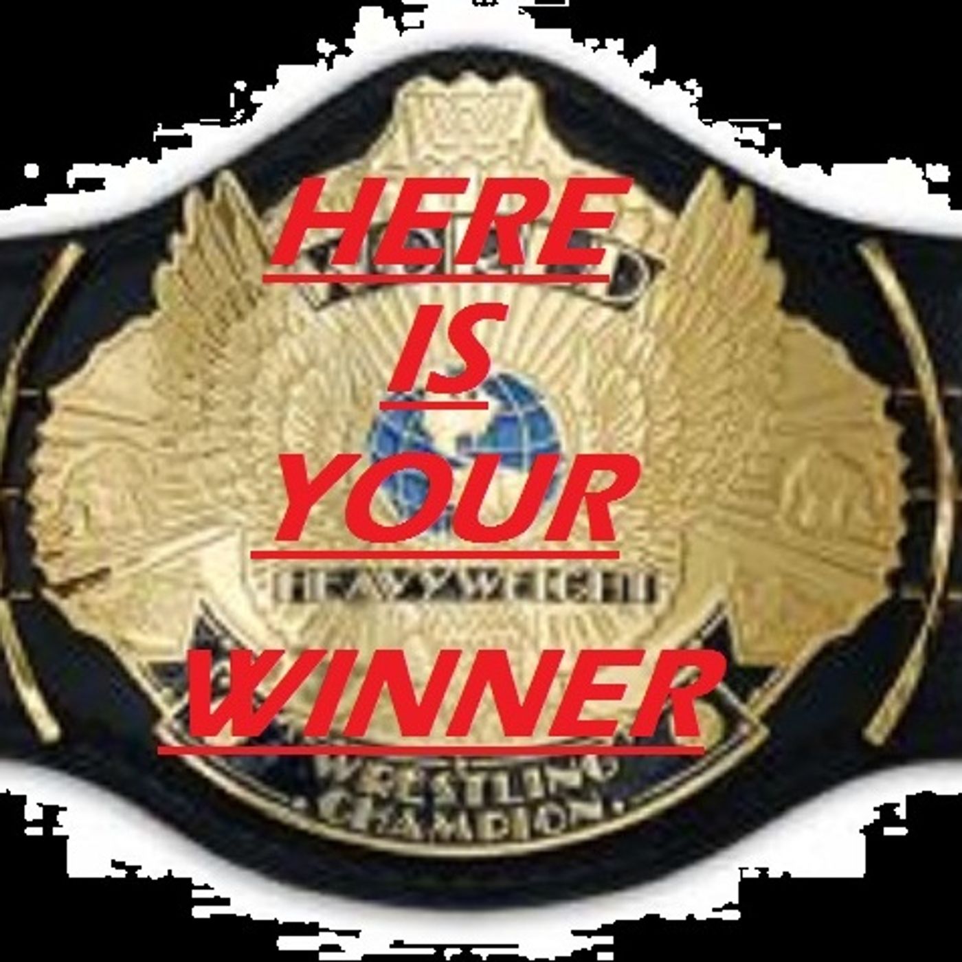 Here is YOUR Winner (HIYW) Radio