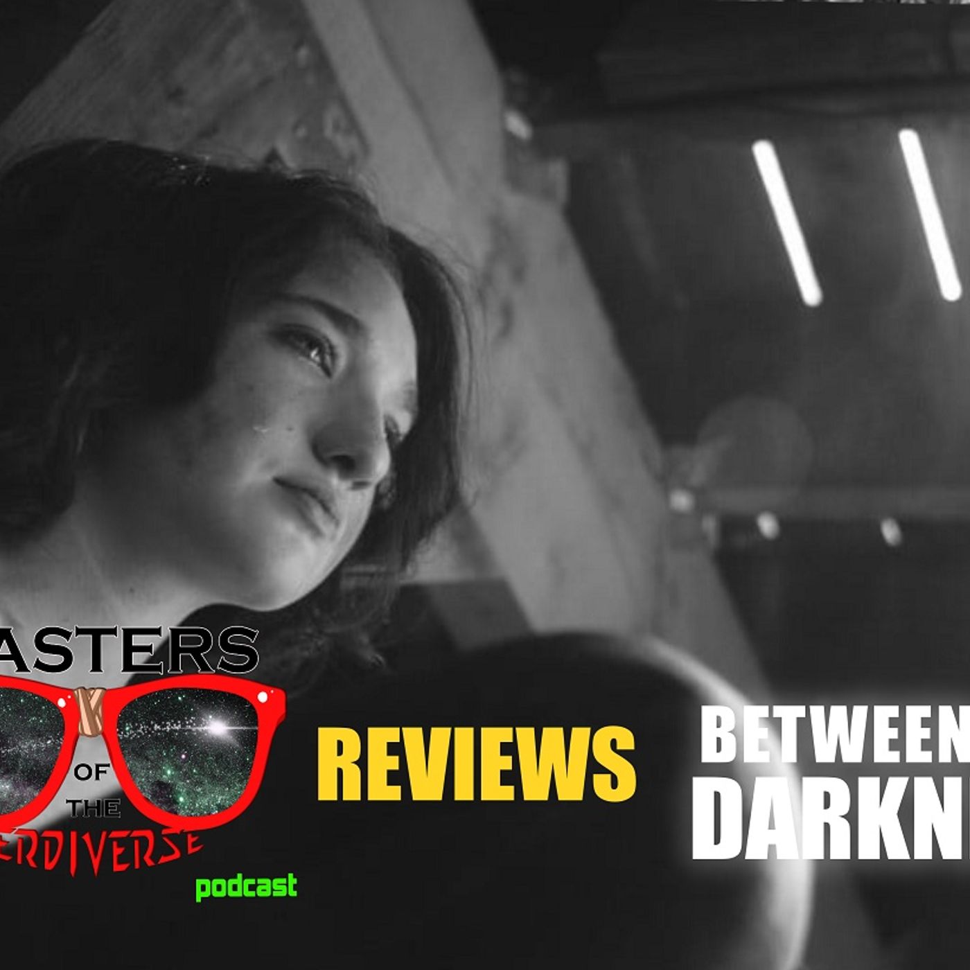 MOTN REVIEWS: Between the Darkness (2019) episode artwork