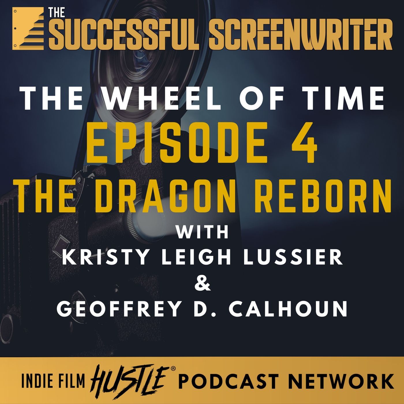 Ep 104 - The Wheel of Time "The Dragon Reborn" with Kristy Leigh Lussier episode artwork