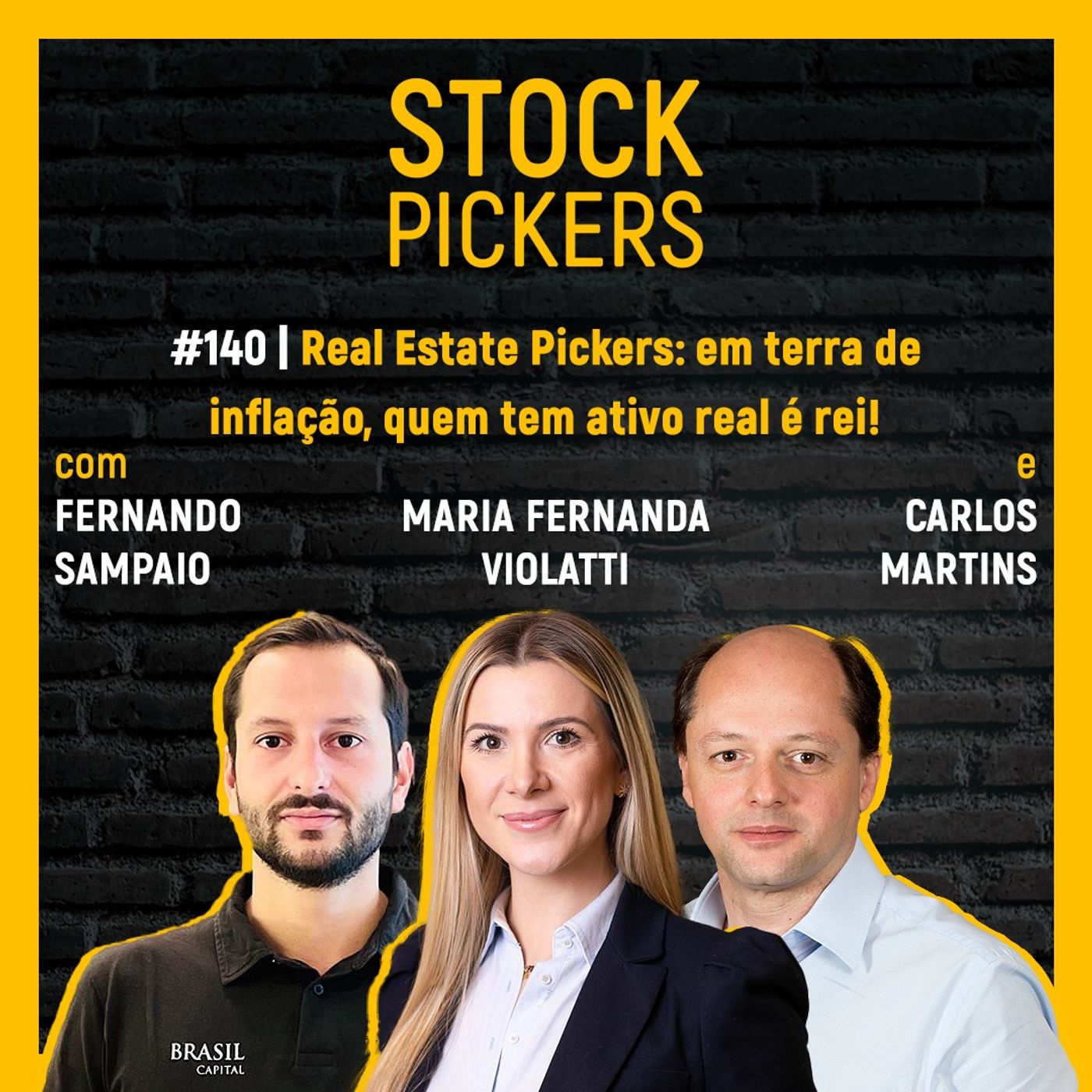#140 Real Estate Pickers: em terra de inflação, quem tem ativo real é rei! episode artwork