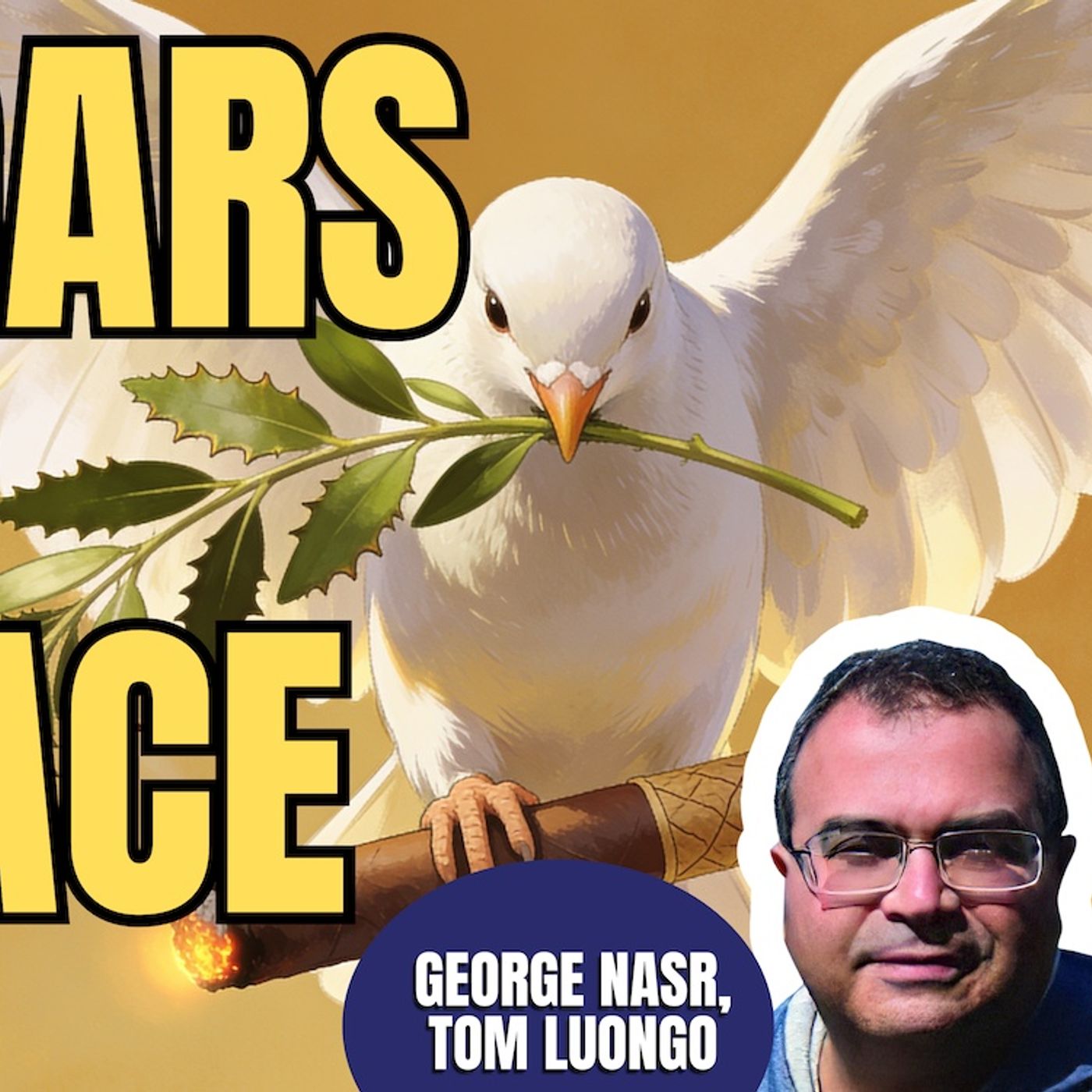 Cigars For Peace  | Tom Luongo & George Nasr (TPC #2,122) dio
