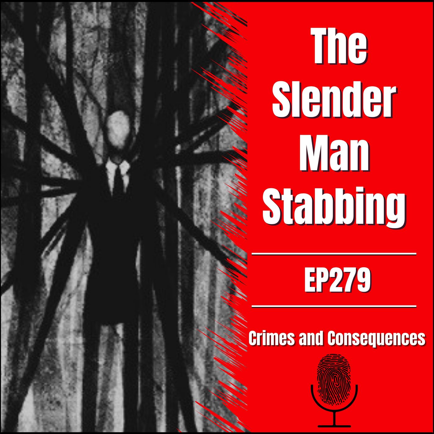 EP279: The Slender Man Stabbing