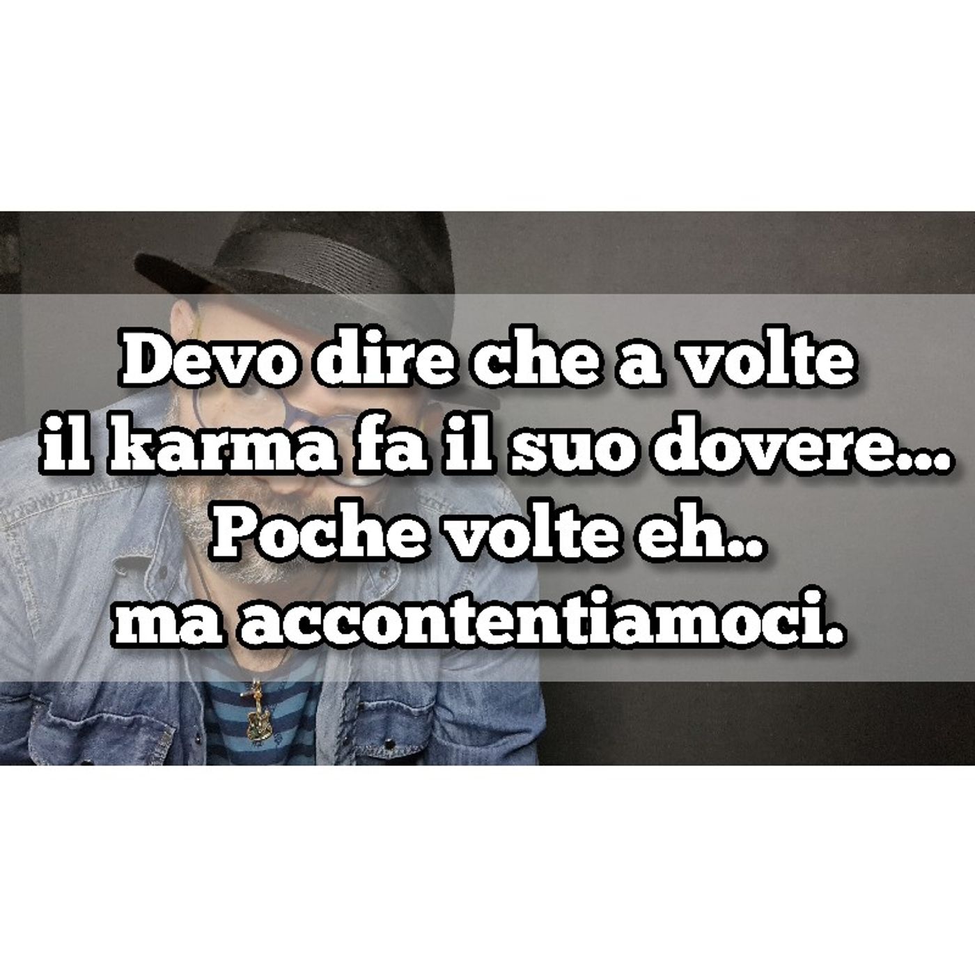 Episodio 1399 - Devo dire che a volte il karma fa il suo dovere .. episode artwork