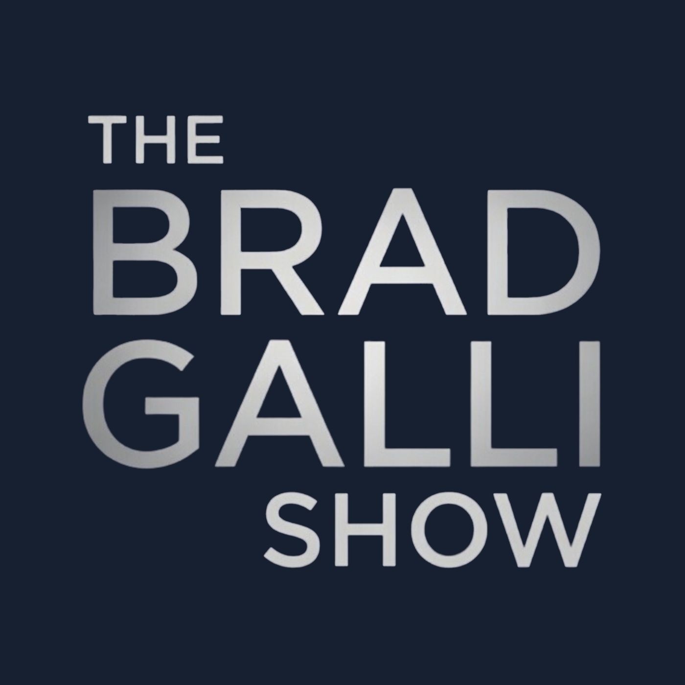 Logo of the podcast The Brad Galli Show Podcast The Brad Galli Show