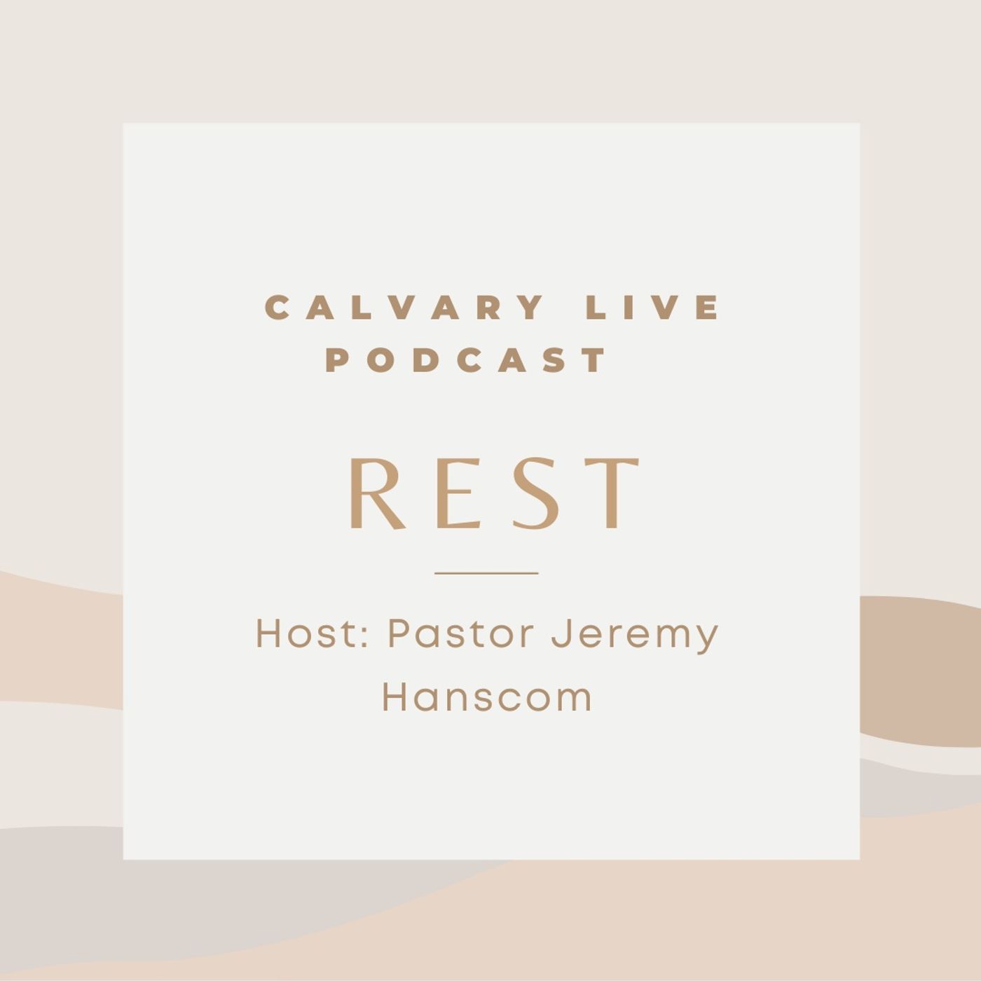 Pastor Hanscom - Rest. Wed Aug 4, 2021.