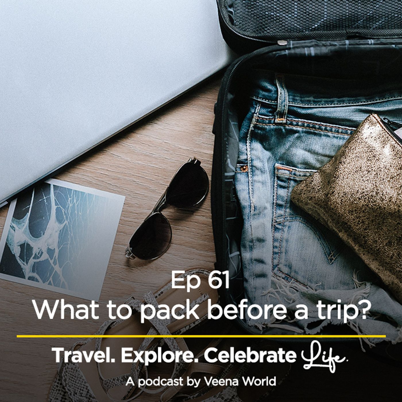 cover of episode 61: What to pack before a trip?