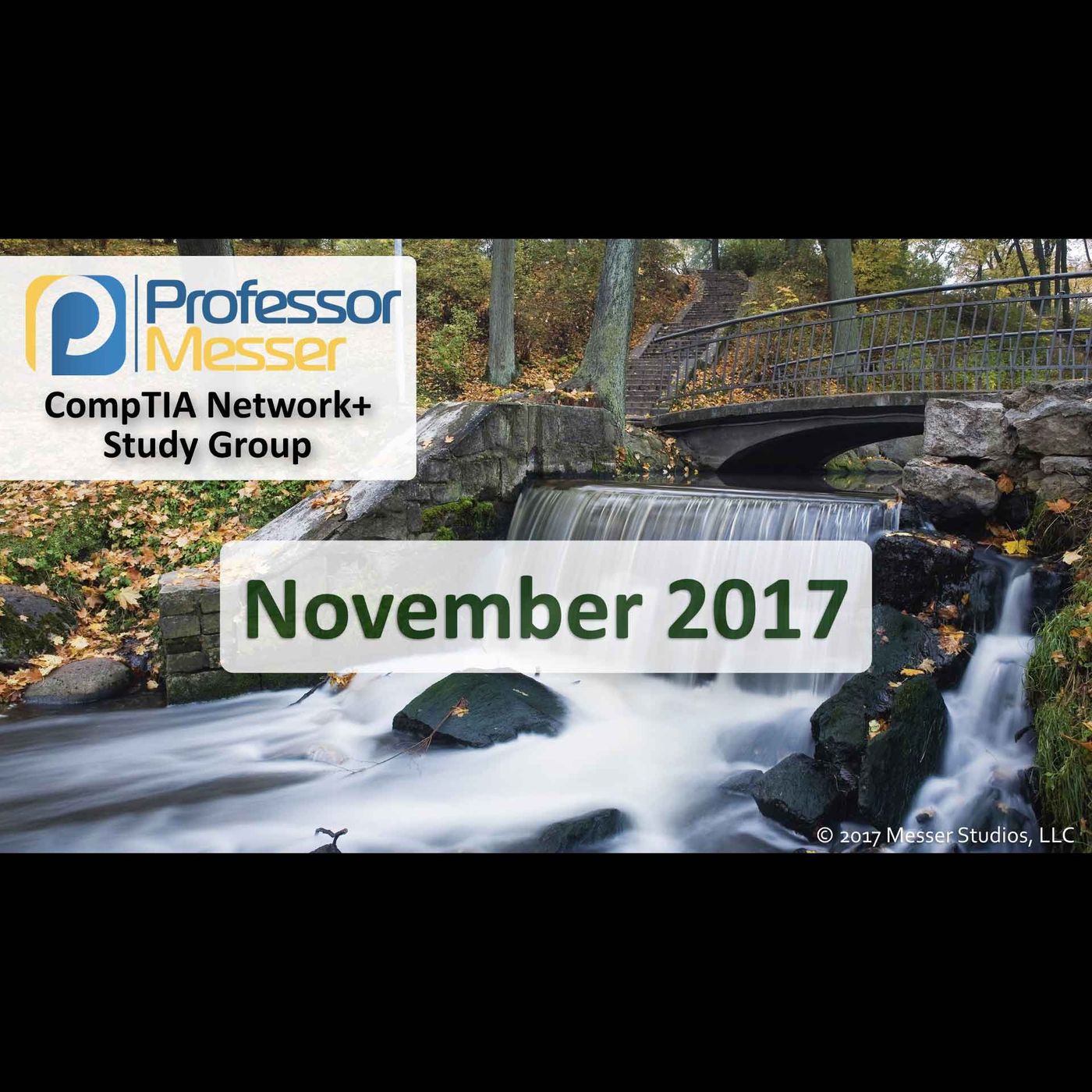 Professor Messer's Network+ Study Group - November 2017
