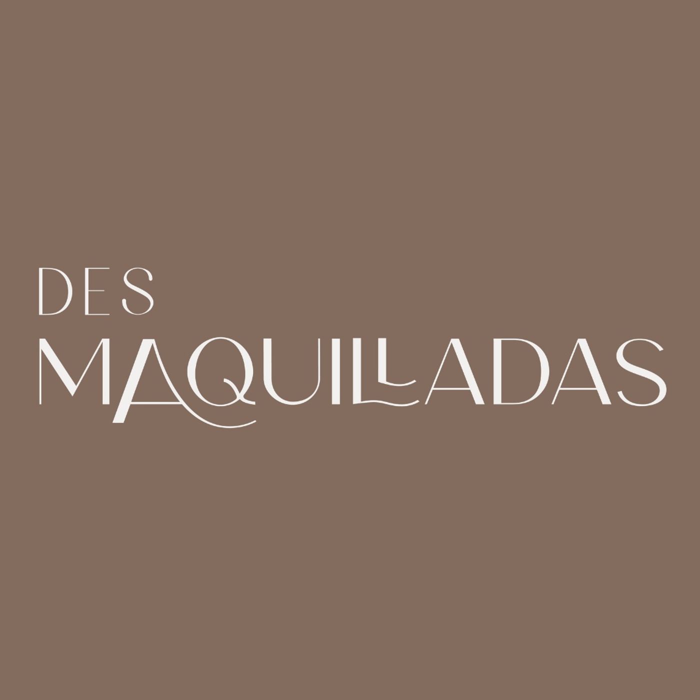 Desmaquilladas