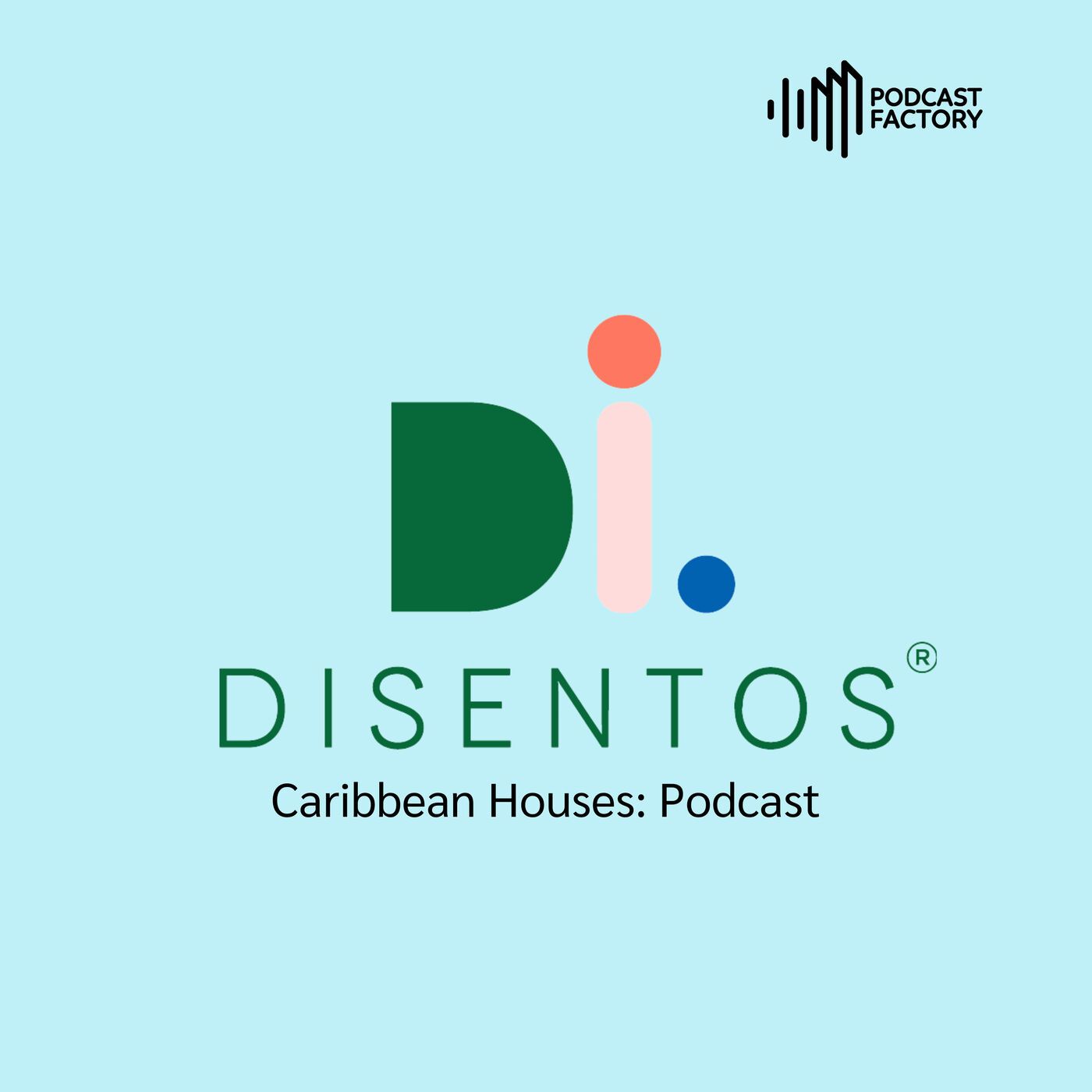 Caribbean Houses: Podcast -con Sol Duarte
