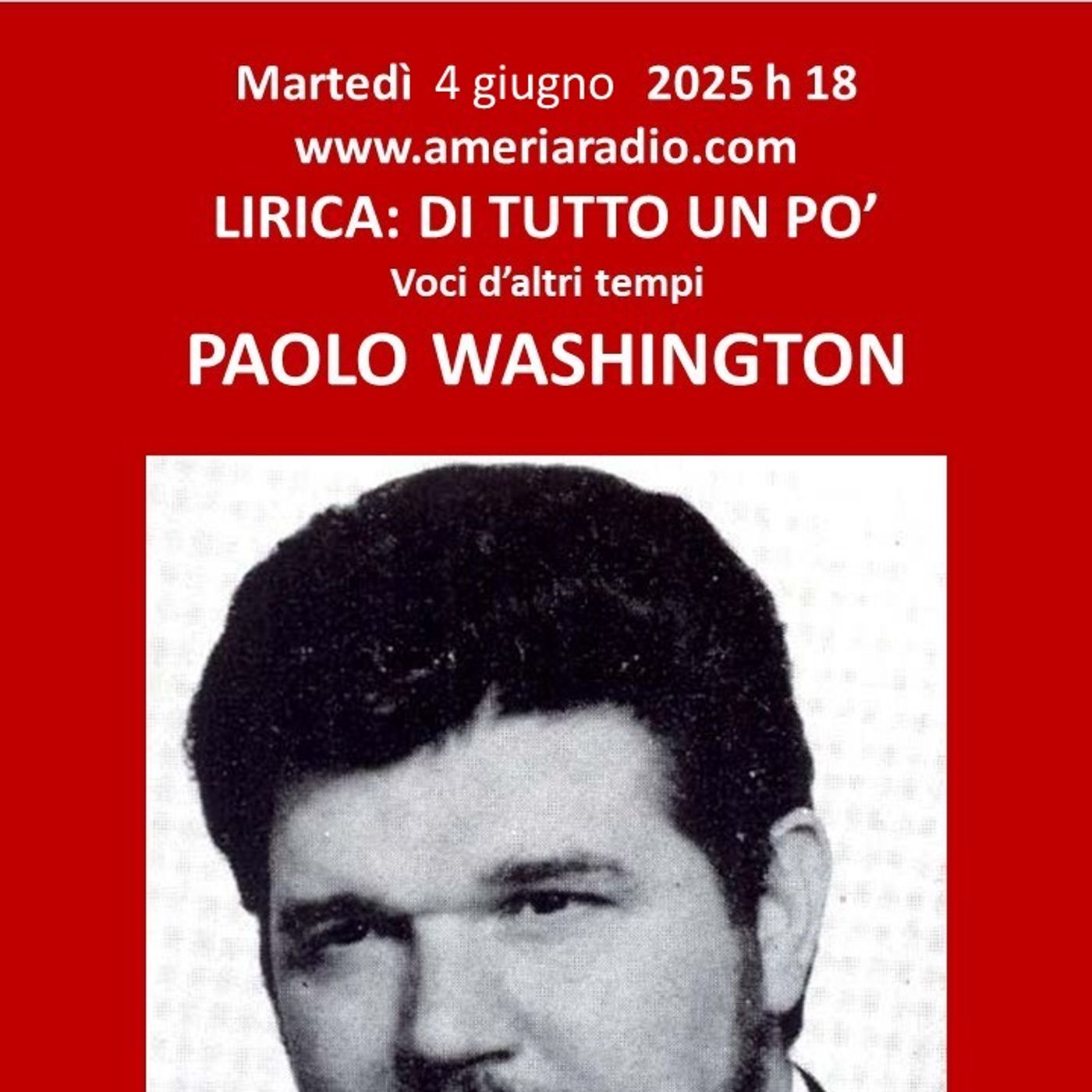 Lirica di tutto un po' voci di altri tempi - Paolo Washington Lirica di tutto un po' voci di altri tempi - Paolo Washington