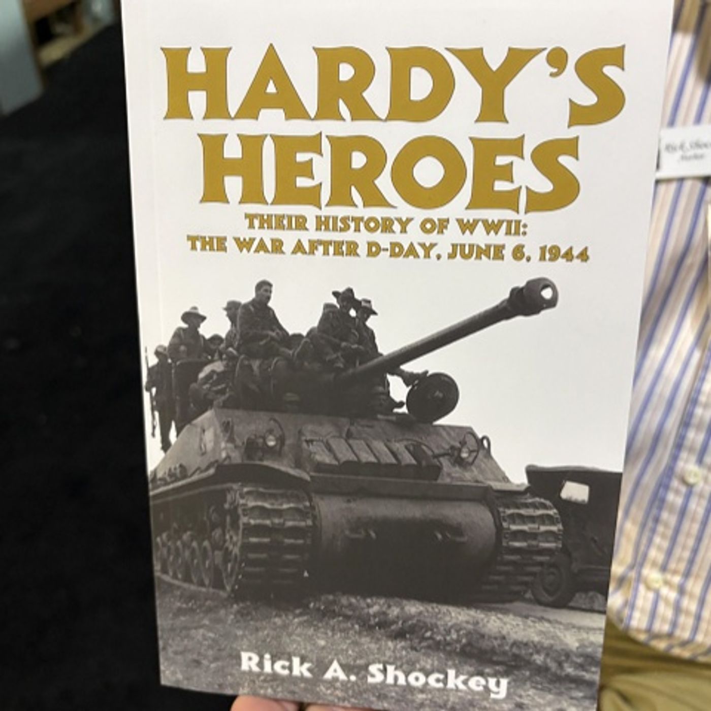 Rick A. Shockey on Hardy’s Heroes: Untold WWII Stories from Rural America