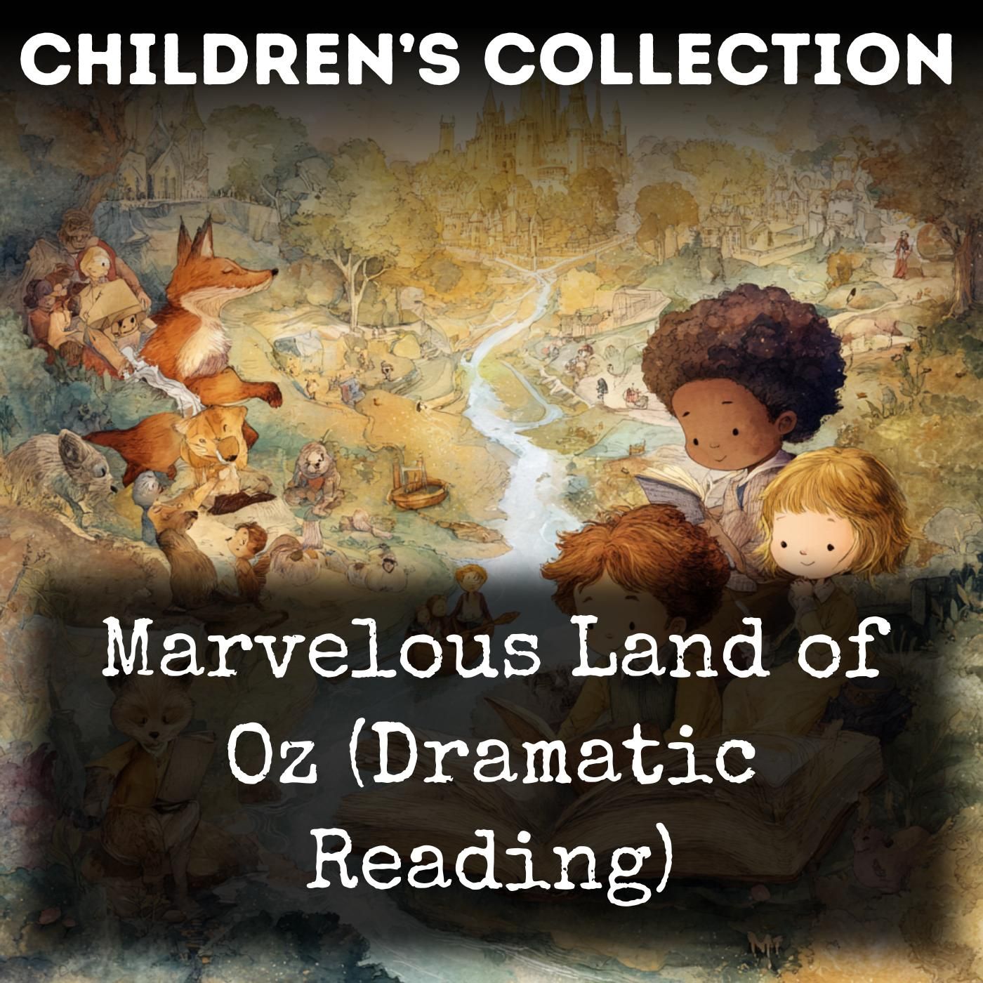 Marvelous Land of Oz (Dramatic Reading)