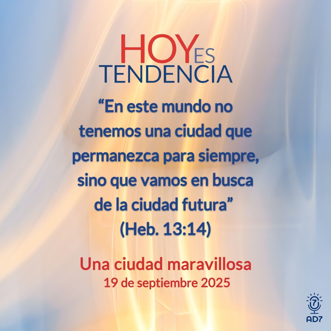 Una ciudad maravillosa ~ Devocional de Jóvenes ~ 19 de septiembre 2025