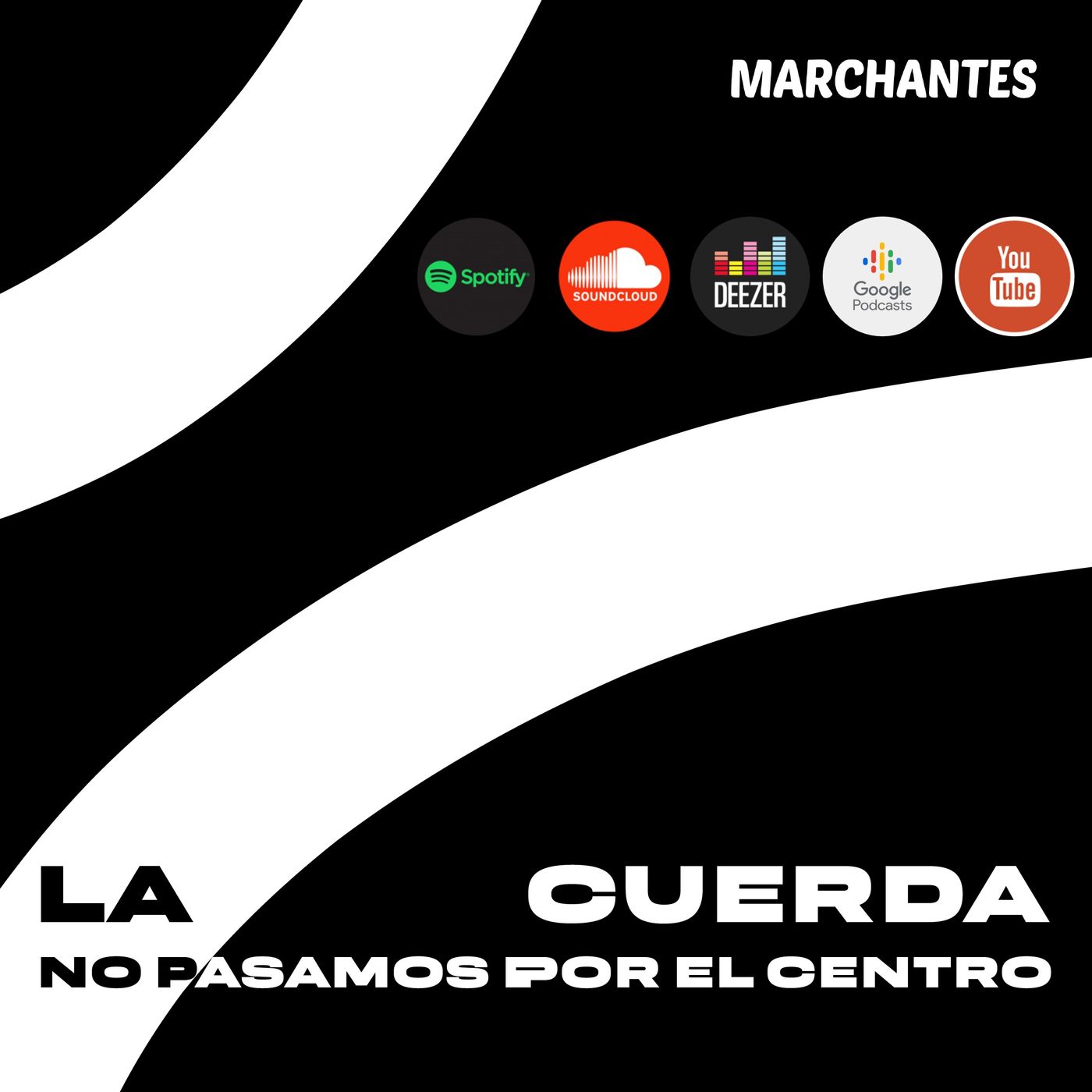 LA CUERDA No pasamos por el centro