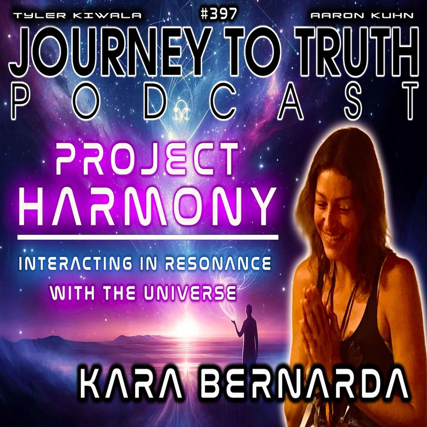 EP 397 | Kara Bernarda | Project Harmony | Interacting In Resonance with the Universe EP 397 | Kara Bernarda | Project Harmony | Interacting In Resonance with the Universe