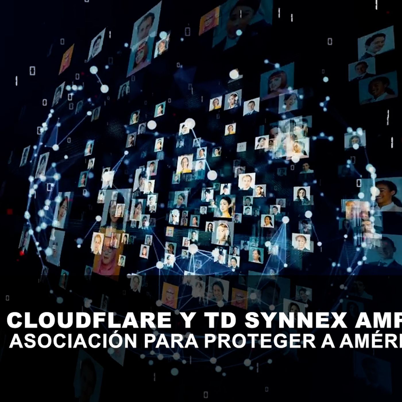 CLOUDFLARE Y TD SYNNEX EXPANDEN SU ALIANZA PARA FORTALECER LA CIBERSEGURIDAD EN LATAM episode artwork