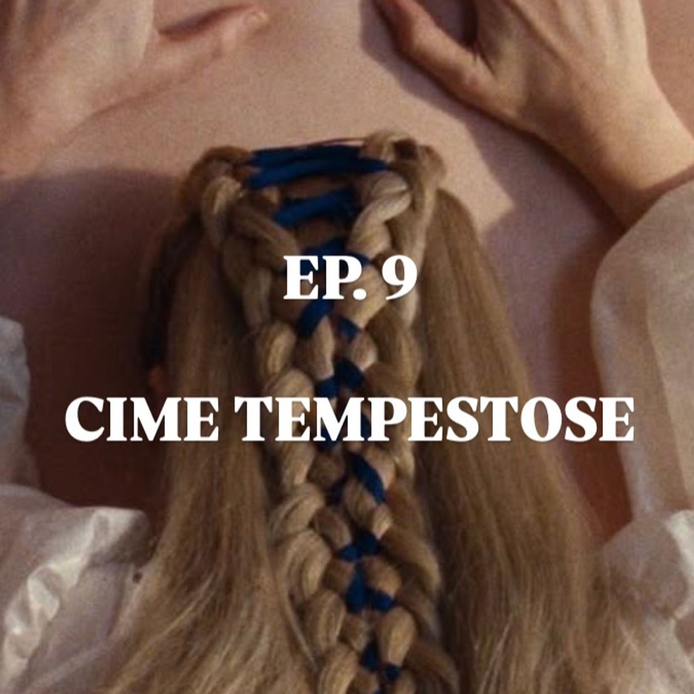 EP.9 CIME TEMPESTOSE episode artwork