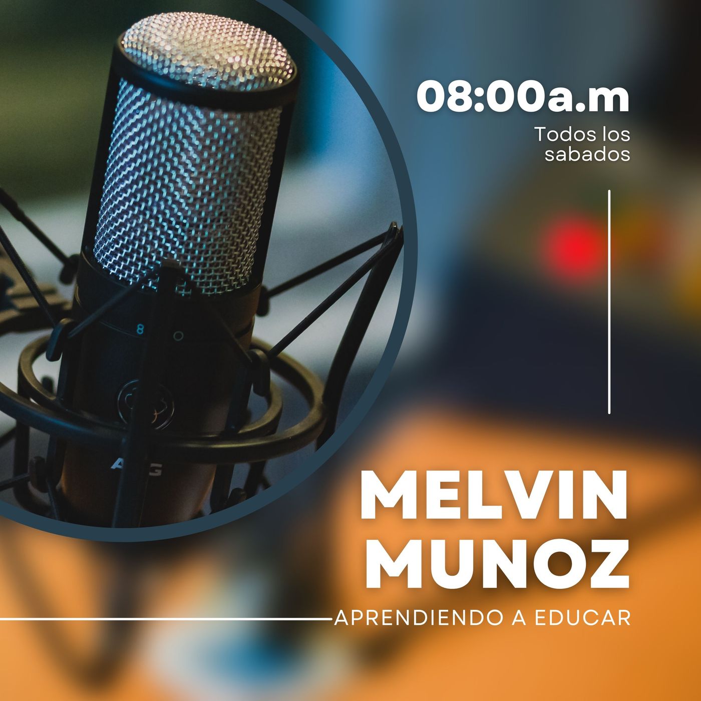 Aprendiendo a Educar con Melvin Munoz podcast artwork