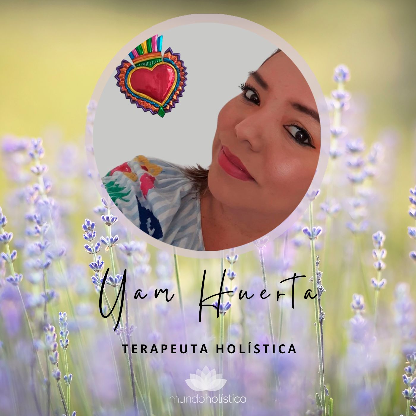Yam Huerta.  ✨💫 Expo Holística. ✨💫