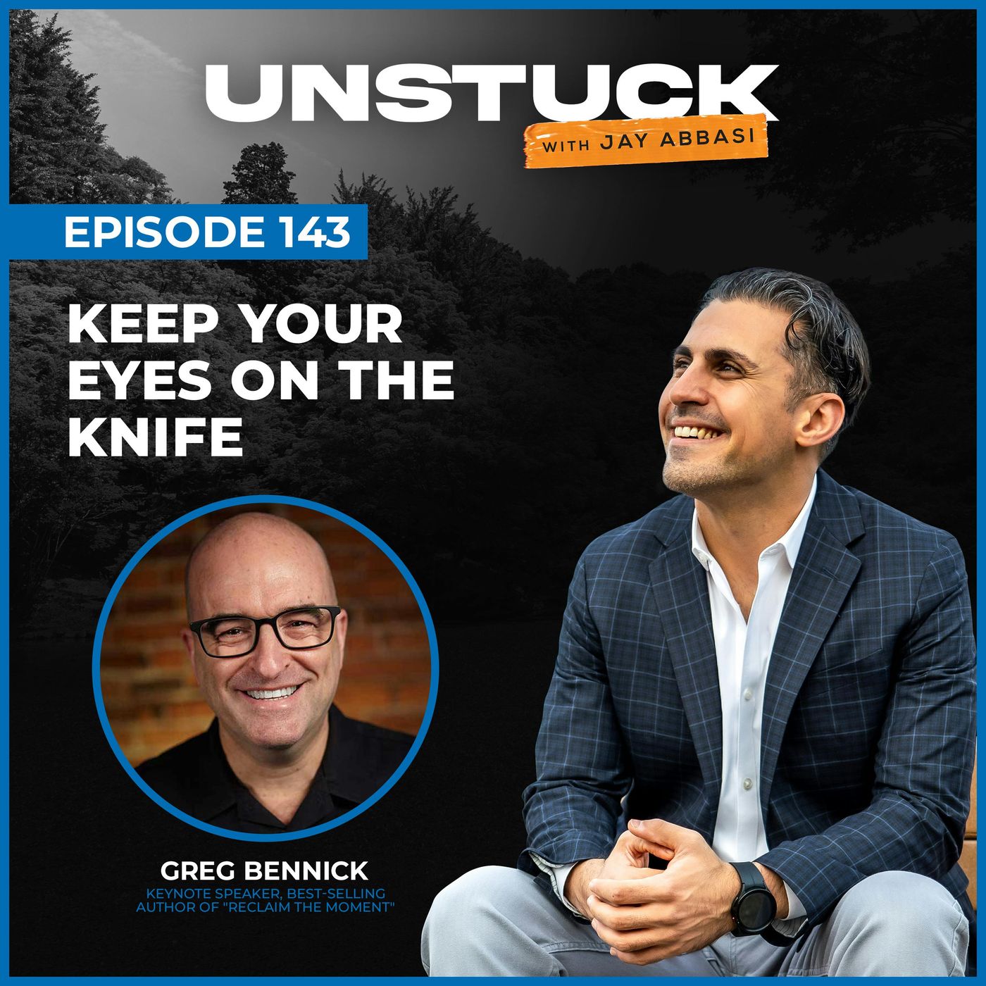 143: Keep Your Eyes on the Knife