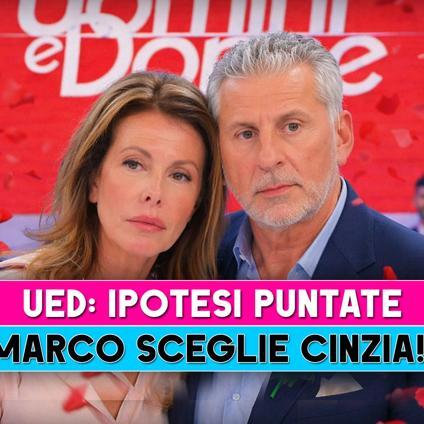 Uomini E Donne, Ipotesi Puntate: Marco Sceglie Cinzia!
