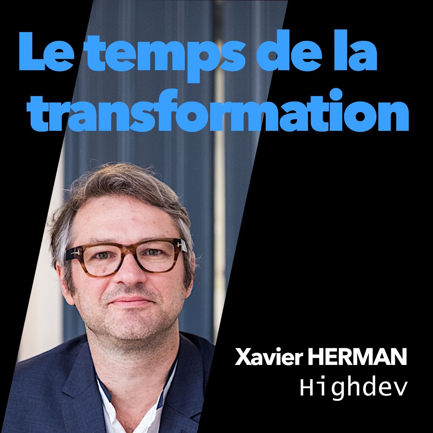 Le temps de la transformation