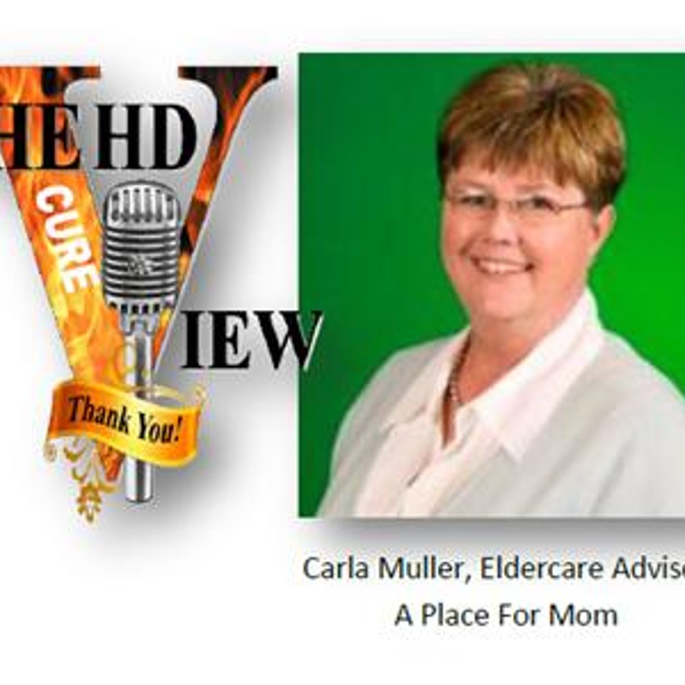 The HD View with Carla Muller - A Place For Mom episode artwork