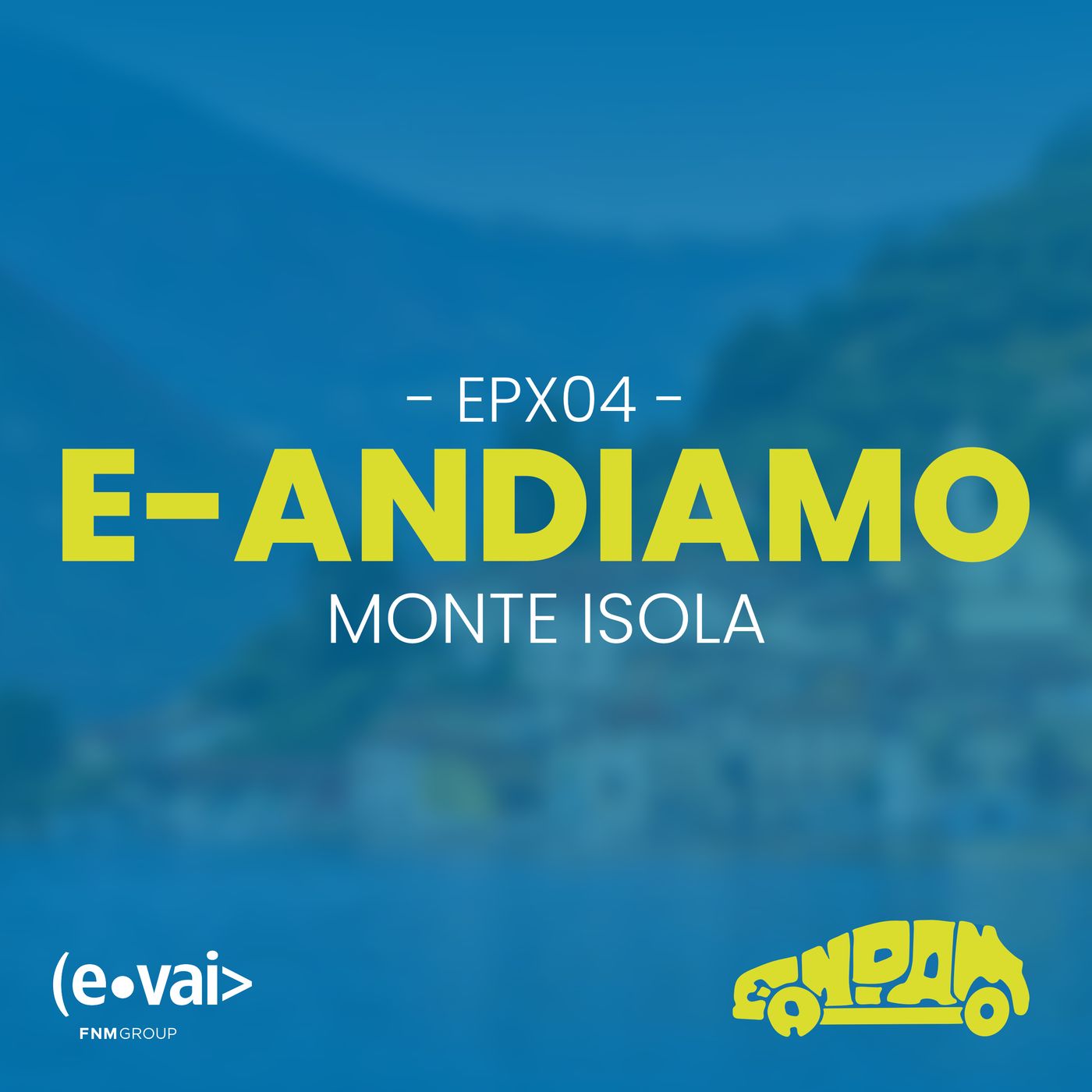 E-Andiamo - il podcast ufficiale di E-VAI