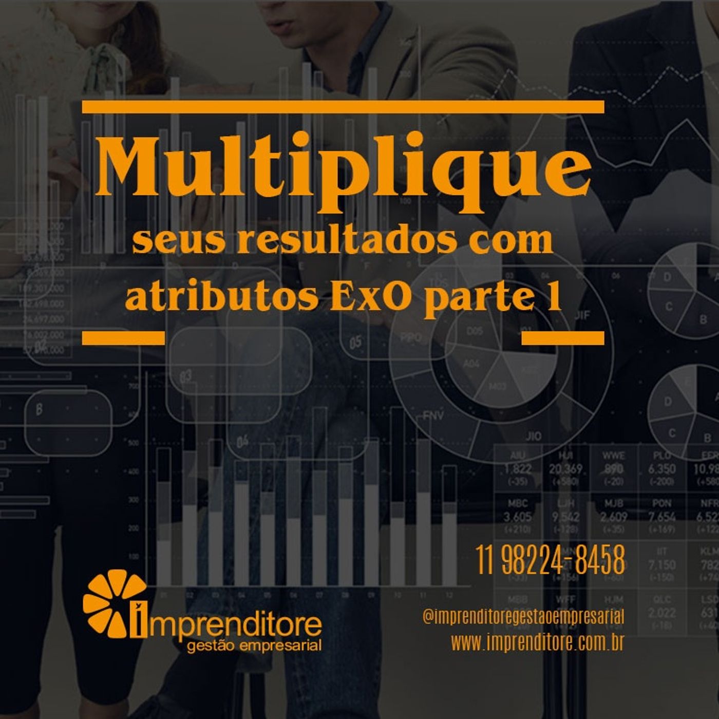 Multiplique seus resultados com atributos ExO | Episódio 1