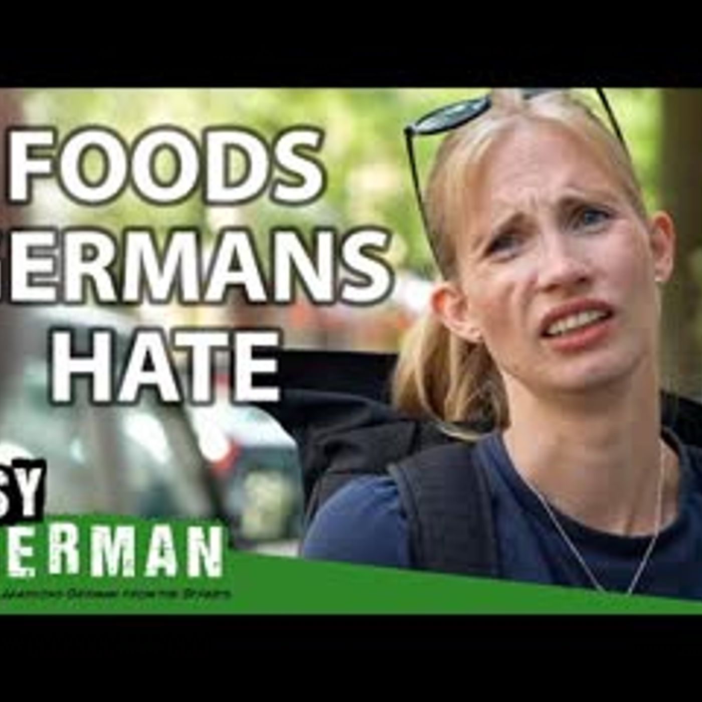 What Foods Do Germans Hate   Easy German 411