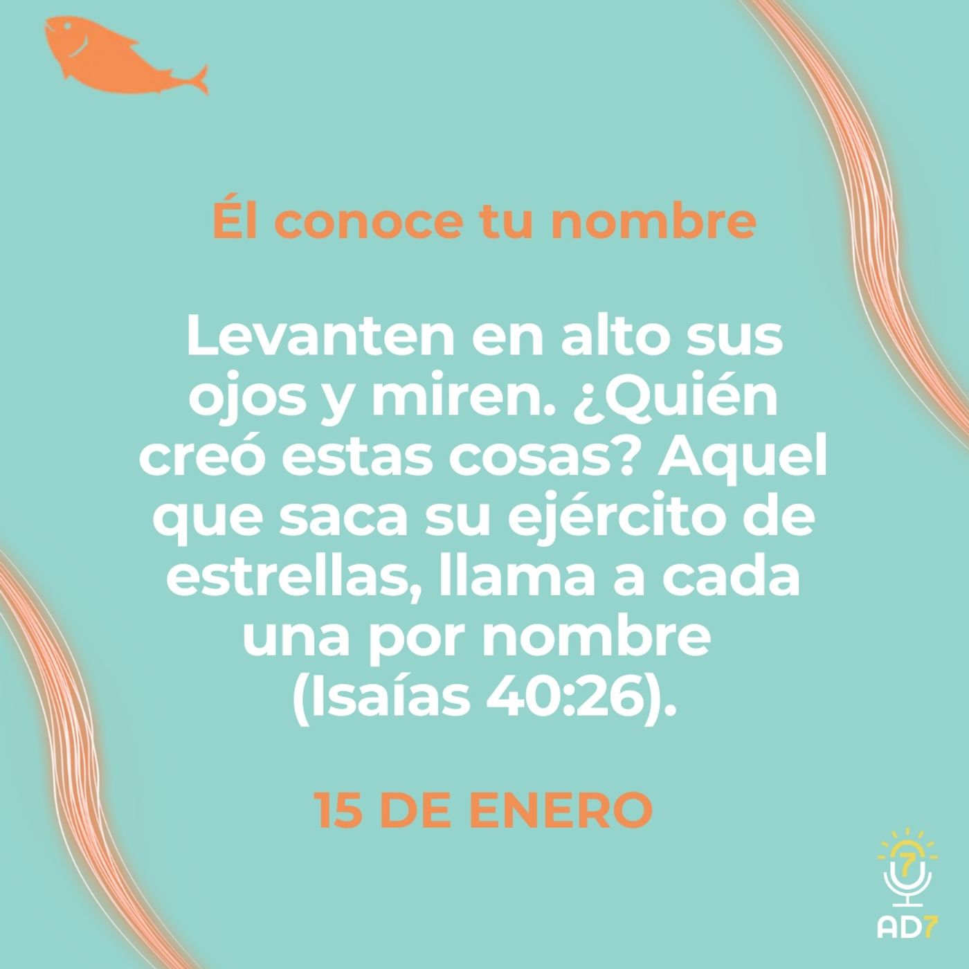 Él conoce tu nombre ~ Devocional de Jóvenes ~ 15 de enero 2026