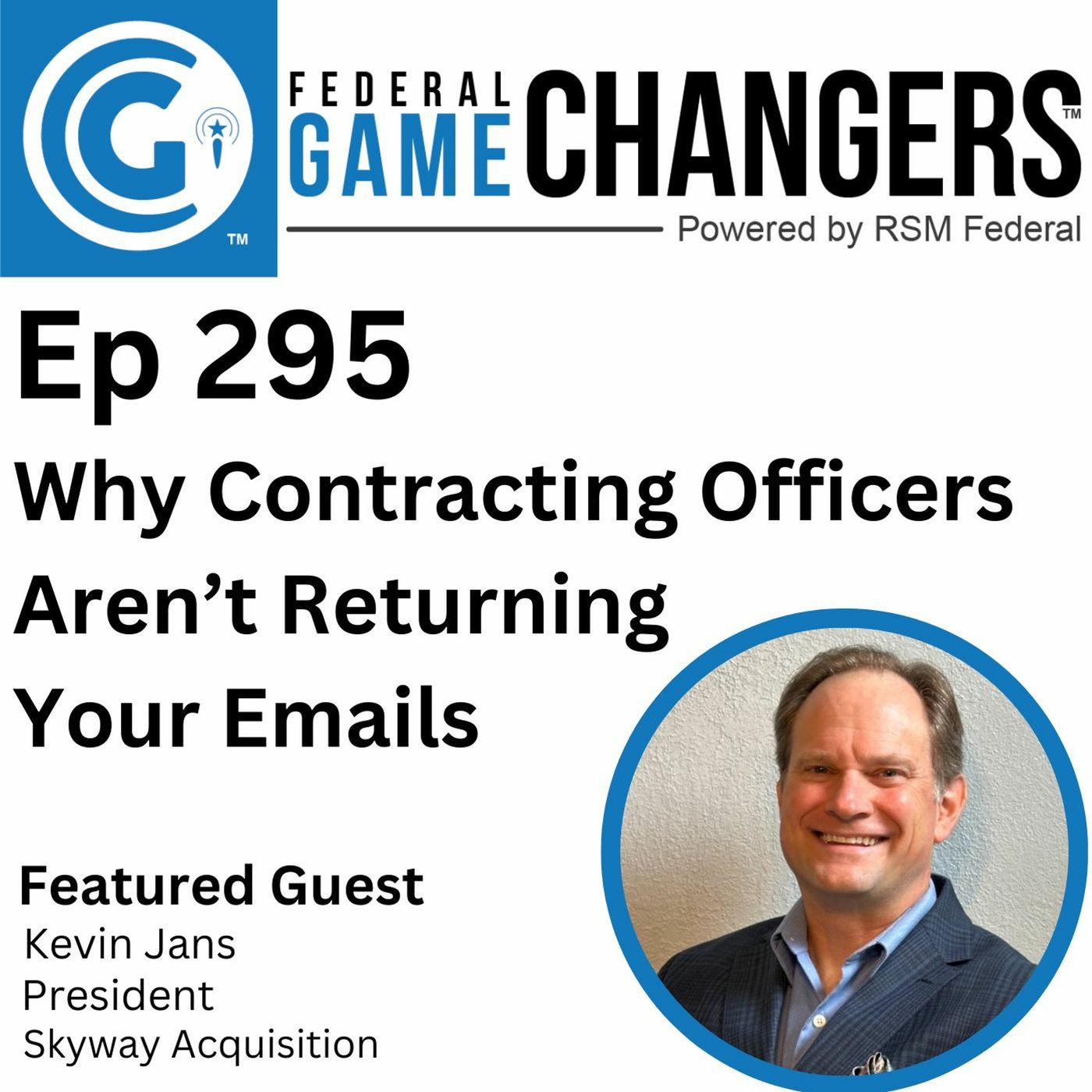 Ep 295: Why Contracting Officers Aren't Responding to Your Emails episode artwork