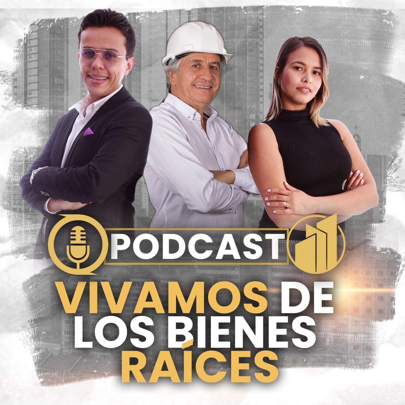 PODCAST - VIVAMOS DE LOS BIENES RAICES