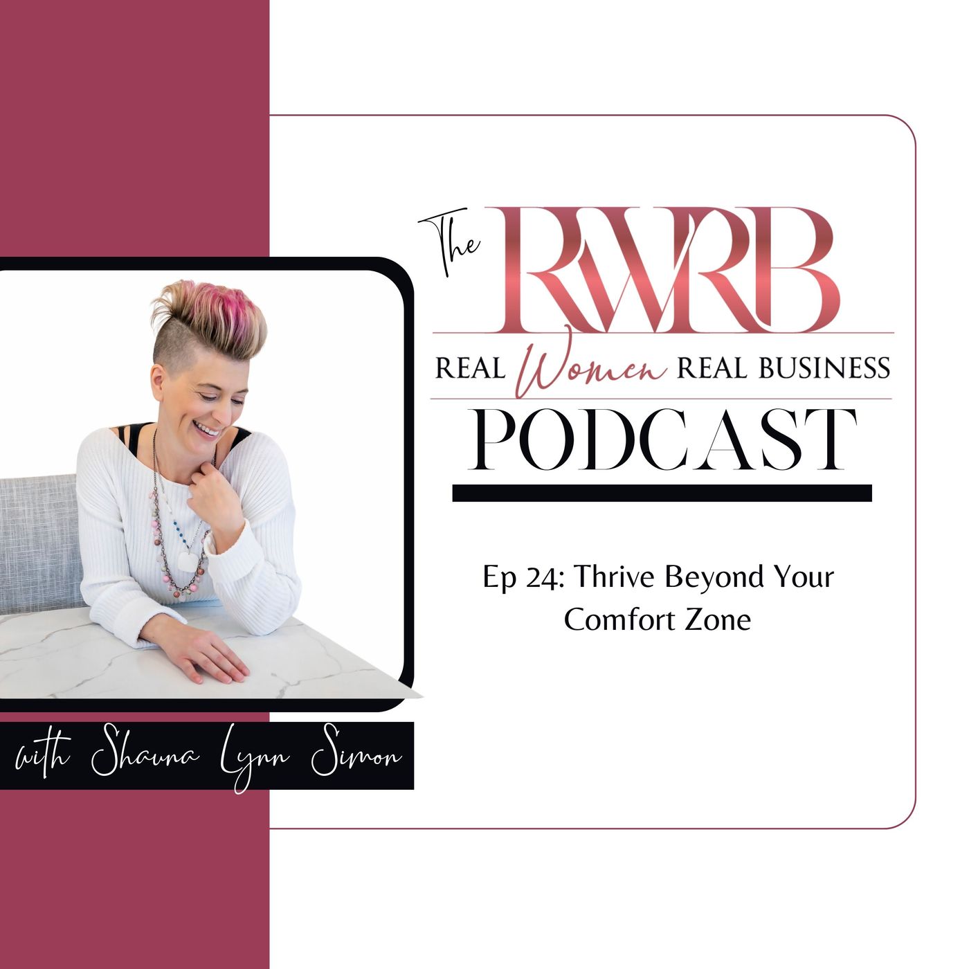 The Real Women Real Business Podcast