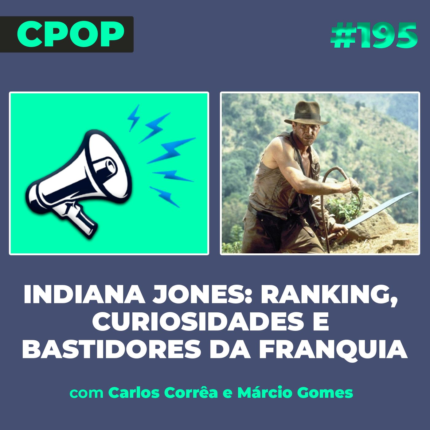 #195 Indiana Jones: Ranking, curiosidades e bastidores da franquia episode artwork