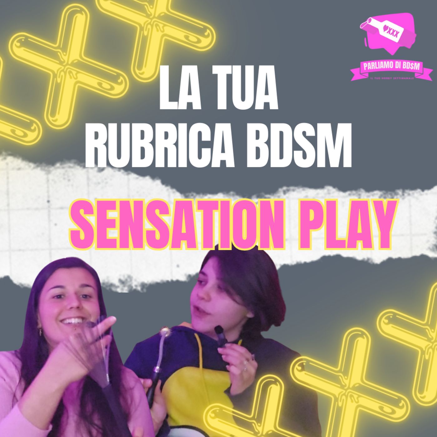 Parliamo Di BDSM | Il tuo hobby settimanale sui temi kinky alla portata di tutt*.