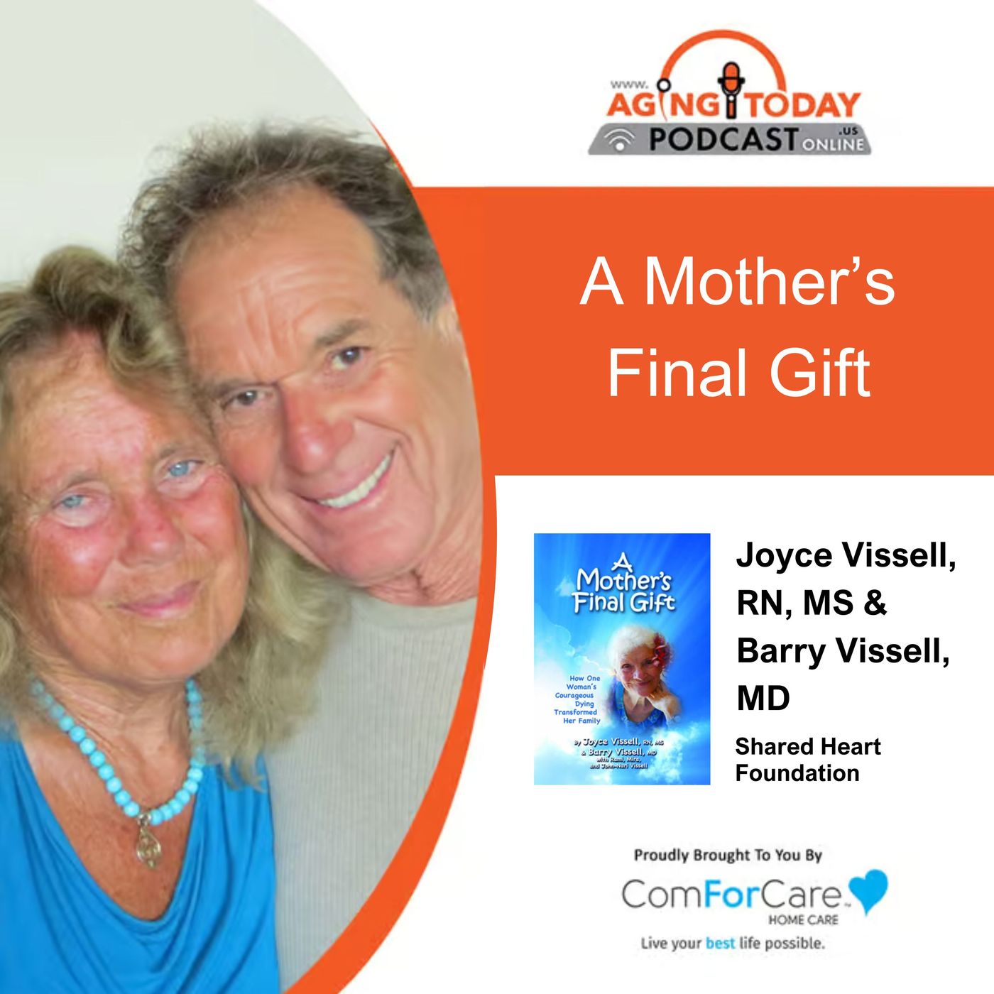 9.2.24 Joyce and Barry Vissell: A Mother's Final Gift