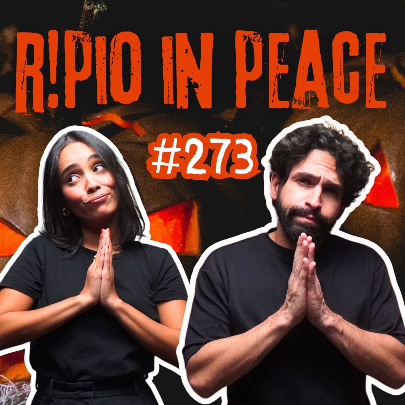 #273 R!Pio in Peace