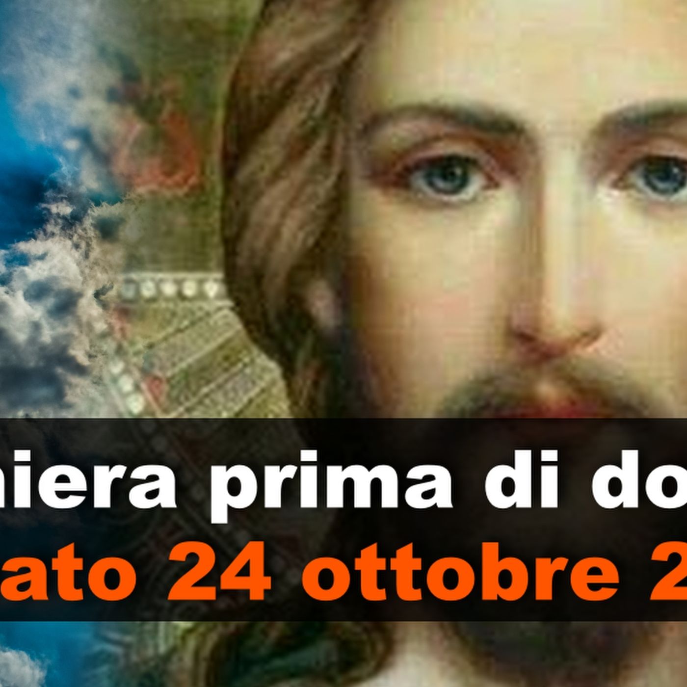 Preghiera prima di dormire SABATO 24 OTTOBRE 2026 ❤️ Compieta dopo i Primi Vespri - XXX Domenica T.O. episode artwork