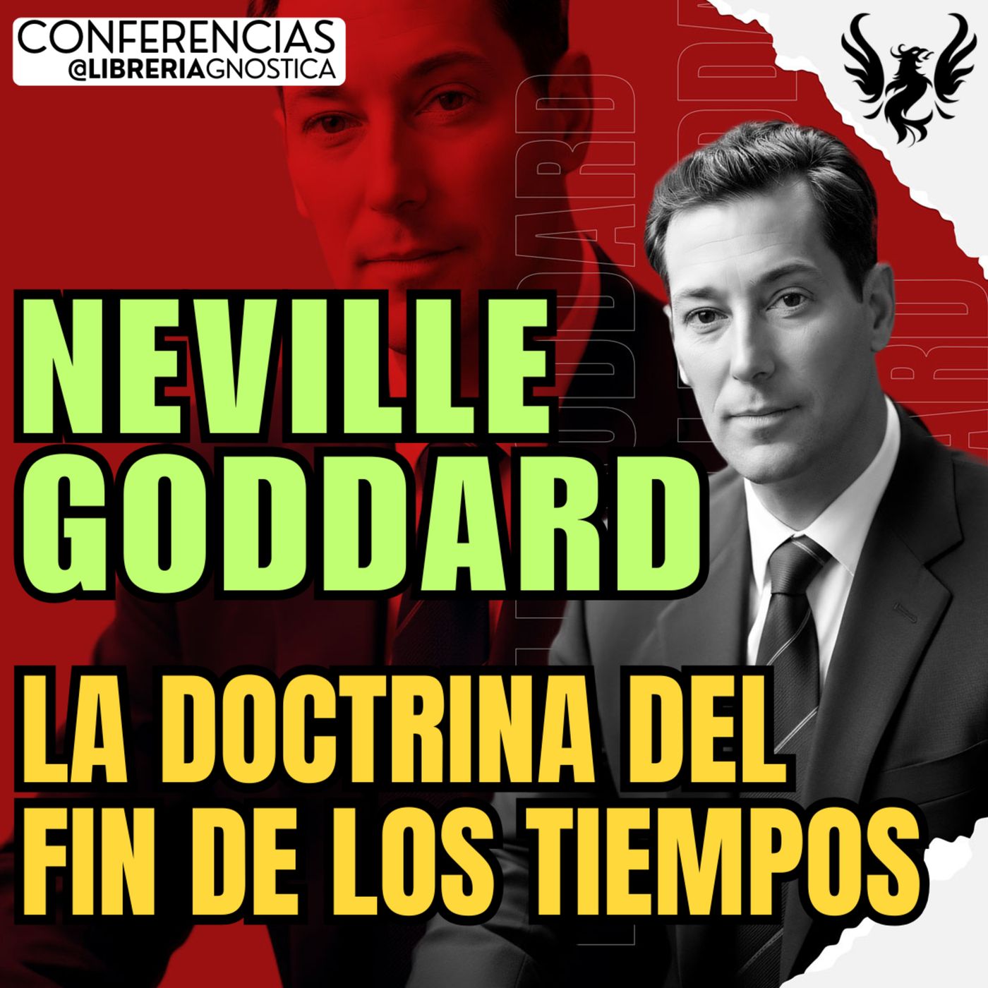 NEVILLE GODDARD ❯ La Doctrina Del Fin De Los Tiempos 🔥 AUDIO LIBRO COMPLETO | Ley de la Asuncion episode artwork