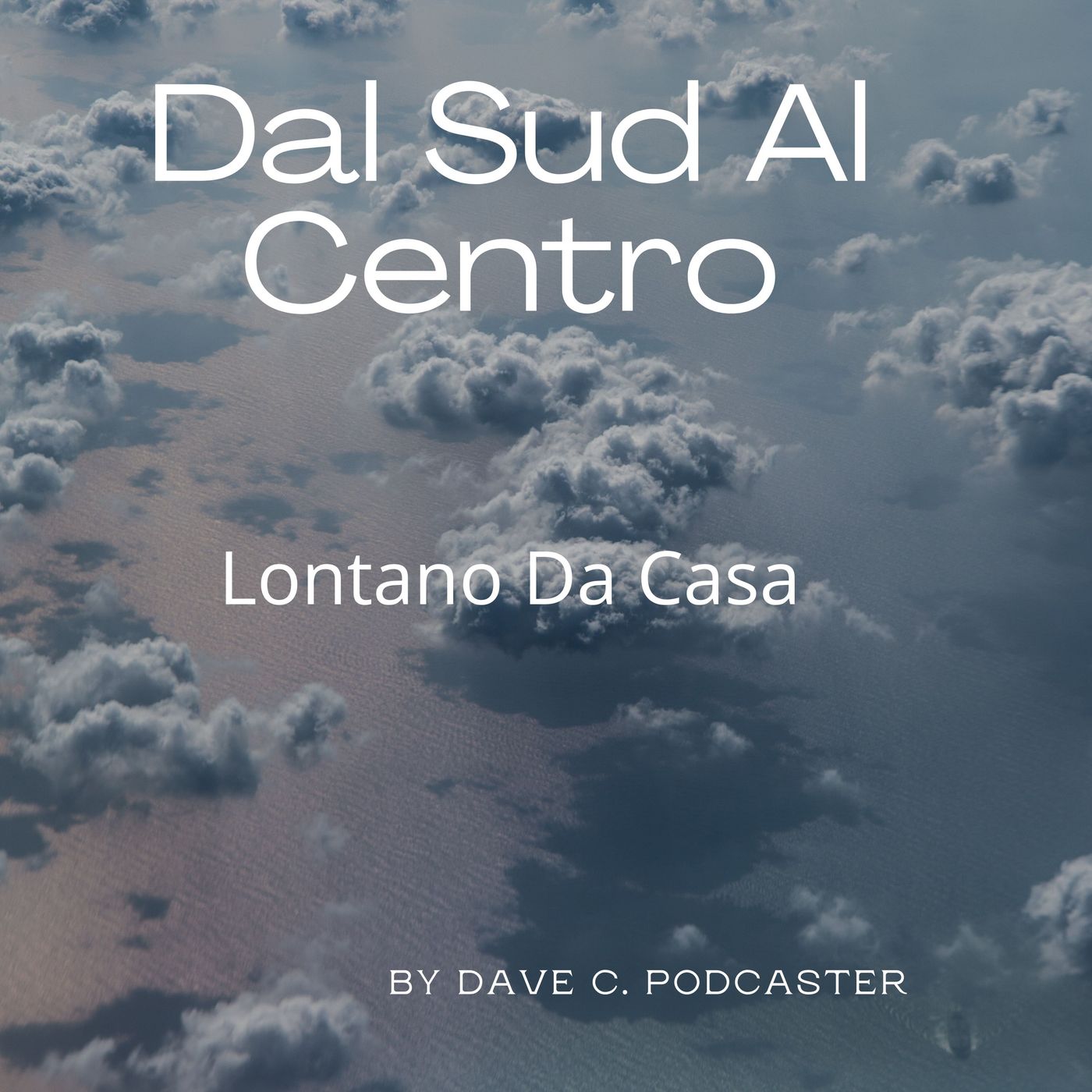 Dal Sud  al Centro